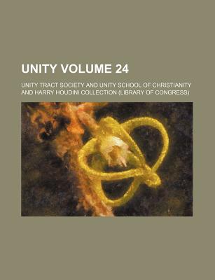 Unity Volume 24 - Society, Unity Tract