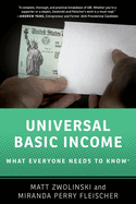 Universal Basic Income: What Everyone Needs to Know(r)