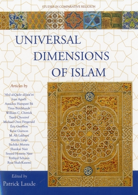 Universal Dimensions of Islam - Laude, Patrick (Editor)