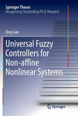 Universal Fuzzy Controllers for Non-Affine Nonlinear Systems - Gao, Qing