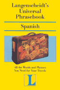 Universal Phrasebook Spanish - Langenscheidt Editorial (Editor)