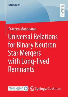 Universal Relations for Binary Neutron Star Mergers with Long-lived Remnants - Manoharan, Praveen