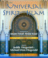 Universal Spirit of Islam: From the Koran and Hadith