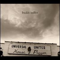 Universal United House of Prayer - Buddy Miller