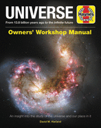 Universe Owners' Workshop Manual: From 13.7 billion years ago to the infinite future