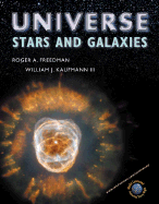 Universe: Stars and Galaxies & CD-ROM - Freedman, Roger A, and Kaufmann, William J, III, and Comins, Neil F