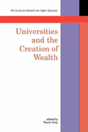 Universities and the Creation of Wealth