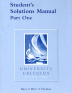 University Calculus Student's Solutions Manual Part One