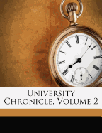 University Chronicle, Volume 2