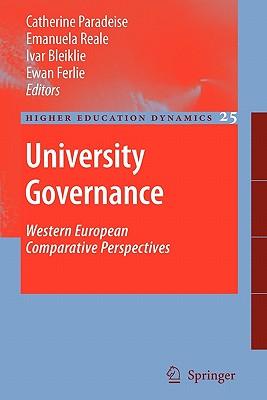University Governance: Western European Comparative Perspectives - Paradeise, Catherine (Editor), and Reale, Emanuela (Editor), and Bleiklie, Ivar (Editor)