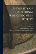 University of California Publications in History; 2