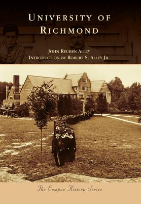 University of Richmond - Alley, John Reuben, and Alley Jr, Robert S (Introduction by)