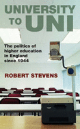 University to Uni: The Politics of Higher Education