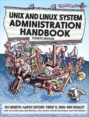 Unix and Linux System Administration Handbook - Nemeth, Evi, and Snyder, Garth, and Hein, Trent R