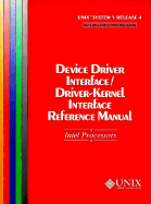 UNIX System V, release 4. Device driver interface/driver-kernel interface reference manual : for Intel processors