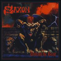 Unleash the Beast [Bonus Tracks] - Saxon