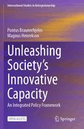 Unleashing Society's Innovative Capacity: An Integrated Policy Framework