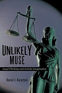 Unlikely Muse: Legal Thinking and Artistic Imagination