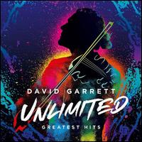 Unlimited: Greatest Hits - David Garrett