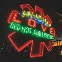 Unlimited Love - Red Hot Chili Peppers