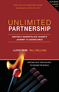 Unlimited Partnership: Igniting a Marketplace Leader's Journey to Significance