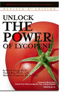 Unlock the Power of Lycopene: Redefining Your Diet W/Licopene & Tomatoes