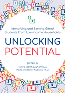 Unlocking Potential: Identifying and Serving Gifted Students from Low-Income Households