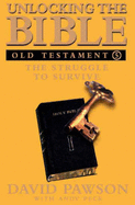 Unlocking the Bible: Old Testament