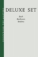 Unlocking the Masters Deluxe Set: Bach, Beethoven, Brahms