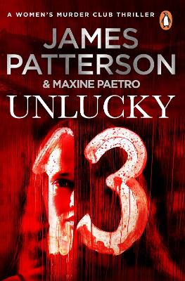 Unlucky 13: A ghost from the past returns... (Women's Murder Club 13) - Patterson, James