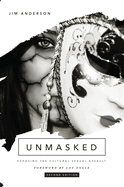 Unmasked, Third Edition