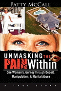 Unmasking the Pain Within