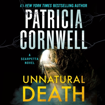 Unnatural Death: A Scarpetta Novel - Cornwell, Patricia, and Lavoy, January (Read by)