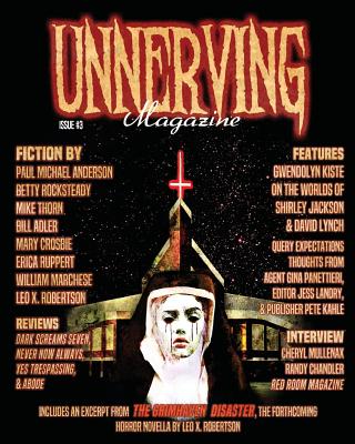 Unnerving Magazine: Issue #3 - Rocksteady, Betty, and Thorn, Mike, and Robertson, Leo X