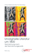 Unoriginelle Literatur um 1800: Nachahmung nach der Nachahmungspoetik