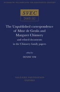 Unpublished Correspondence of Mme de Genlis and Margaret Chinnery: And Related Documents in the Chinnery Family Papers