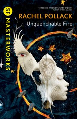 Unquenchable Fire - Pollack, Rachel