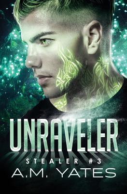 Unraveler - Yates, A M