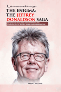 Unraveling the Enigma: The Jeffrey Donaldson Saga: Beyond the Headlines: Understanding the Complexities of Jeffrey Donaldson's Resignation