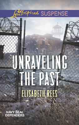 Unraveling the Past - Rees, Elisabeth