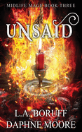 Unsaid: A Paranormal Women's Fiction Midlife Novel