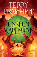 Unseen Academicals: A Discworld Novel