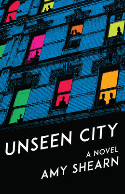 Unseen City - Shearn, Amy