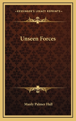 Unseen Forces - Hall, Manly Palmer