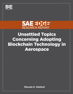Unsettled Topics Concerning Adopting Blockchain Technology in Aerospace