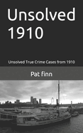 Unsolved 1910