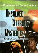 Unsolved Celebrity Mysteries - Southwell, David, and Twist, Sean