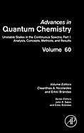 Unstable States in the Continuous Spectra. Analysis, Concepts, Methods and Results: Volume 60