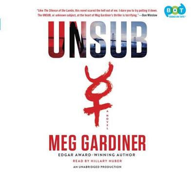 Unsub - Gardiner, Meg, and Huber, Hillary (Read by)