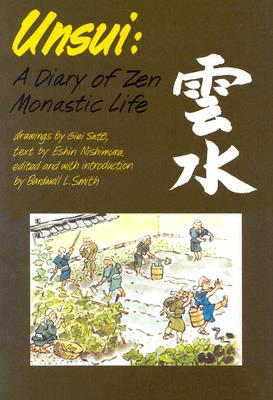 Unsui: A Diary of Zen Monastic Life - Nishimura, Eshin, and Smith, Bardwell L (Editor)